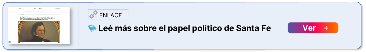 Enlace:  Leé más sobre el papel político de Santa Fe