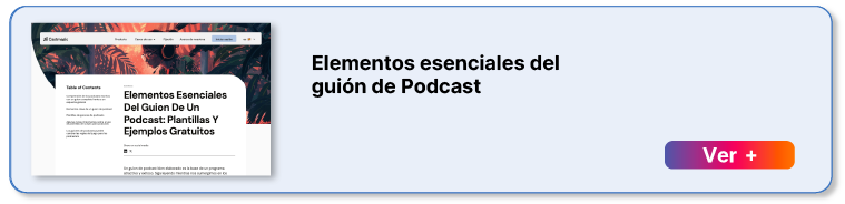 Elementos esenciales del guion de podcast